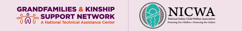 Logos for the Grandfamilies & Kinship Support Network: A National Technical Assistance Center and the National Indian Child Welfare Association