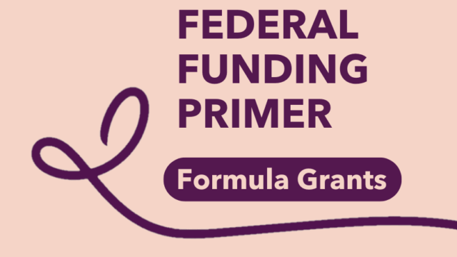 Federal Funding Primer: Formula Grants