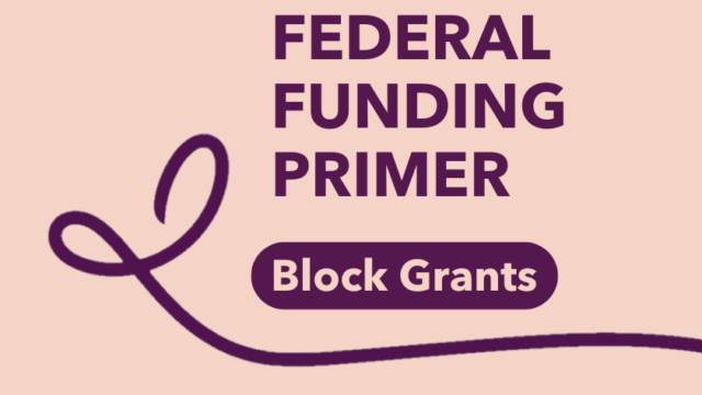 Federal Funding Primer: Block Grants