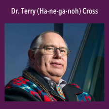 Dr. Terry (Ha-ne-ga-noh) Cross